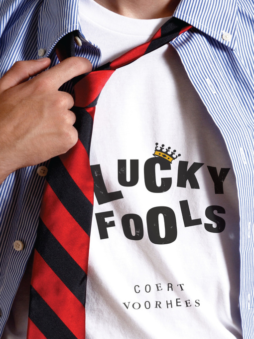 Title details for Lucky Fools by Coert Voorhees - Available